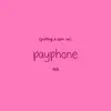 Putting a Spin On Payphone - Single album lyrics, reviews, download
