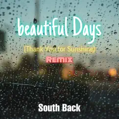 Beautiful Days -Thank You for Sunshine- (Remix) Song Lyrics