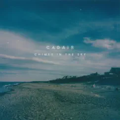 Cadair - Single by Chimes in the Sky album reviews, ratings, credits