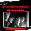 Materia Prima (Inédito Remasterizado) - EP album lyrics, reviews, download