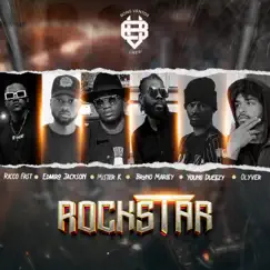 ROCKSTAR (feat. Edmiro Jackson, Mister K, Young Dueezy & Ricco Fast) Song Lyrics