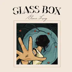 Glass Box - Single by Elena Levy album reviews, ratings, credits