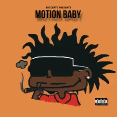 Motion Baby - Single by Big Certo album reviews, ratings, credits