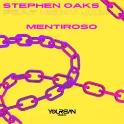 Mentiroso (feat. Nicky Jam) - Single by Stephen Oaks album reviews, ratings, credits