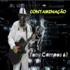 Contaminação - Single album lyrics, reviews, download