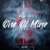 One of Mine - Single album lyrics, reviews, download