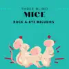 Three Blind Mice - Single album lyrics, reviews, download