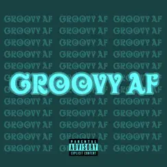 Groovy AF - Single by Easy Ace Twain album reviews, ratings, credits