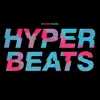 Hyper Beats album lyrics, reviews, download