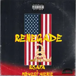 Renegade (feat. Midwest Avenue) - Single by R3apa album reviews, ratings, credits