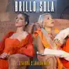 Brillo Sola - Single album lyrics, reviews, download