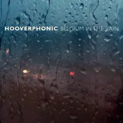 Belgium In The Rain - EP by Hooverphonic album reviews, ratings, credits