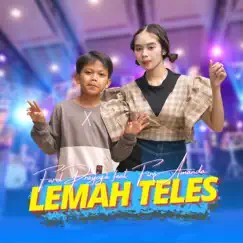 Lemah Teles (feat. Fire Amanda) Song Lyrics