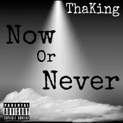 Now or Never - Single by CurryThaKing album reviews, ratings, credits