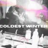 Coldest Winter Ever album lyrics, reviews, download