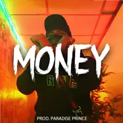 Money - Single by Paradise Prince album reviews, ratings, credits