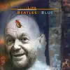 Beatles In Blue(s) album lyrics, reviews, download
