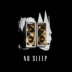 No Sleep Song Lyrics