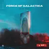 Force of Galactica album lyrics, reviews, download