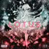 LOTUS (feat. Turnmeuptone) - Single album lyrics, reviews, download