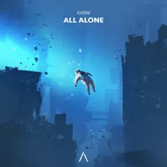 All Alone - Single by Karim album reviews, ratings, credits