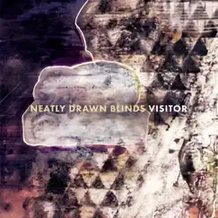 Visitor - Single by Neatly Drawn Blinds album reviews, ratings, credits