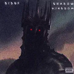 Shadow Kingdom - Single by SIDEF album reviews, ratings, credits