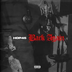 Back again - Single by Hop45 album reviews, ratings, credits