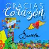 Gracias Corazón album lyrics, reviews, download