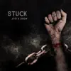 Stuck (Unreliable) (feat. Drew) - Single album lyrics, reviews, download