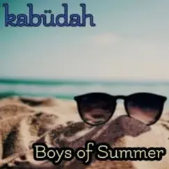 Boys of Summer - Single by Kabudah album reviews, ratings, credits