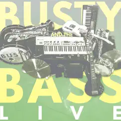 Live From London (Live) - EP by Busty and the Bass album reviews, ratings, credits