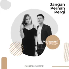 Jangan Pernah Pergi (feat. will.i.am) - Single by Maharani album reviews, ratings, credits