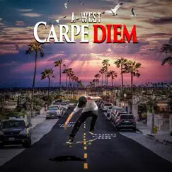 Carpe Diem - Single by A-West album reviews, ratings, credits