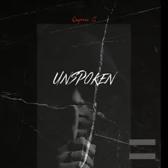 UNSPOKEN - Single by Emprezz S album reviews, ratings, credits