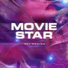 Moviestar - Single album lyrics, reviews, download