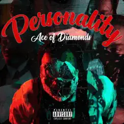 Personality - Single by Ace Of Diamonds album reviews, ratings, credits