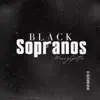 Black Sopranos - Single album lyrics, reviews, download