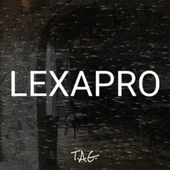 Lexapro - Single by T.A.G album reviews, ratings, credits
