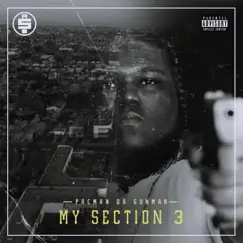 My Section 3 - EP by Pacman da Gunman album reviews, ratings, credits