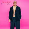 Running - Single album lyrics, reviews, download