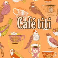 Coffee Aroma by Café titi album reviews, ratings, credits