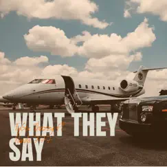 What They Say (feat. Panda777) Song Lyrics