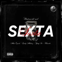 Sexta (feat. Lucky albatroz & klamotte) - Single by Underworld mob album reviews, ratings, credits