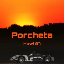 Porcheta - Single by Howi 07 album reviews, ratings, credits