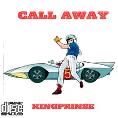 Call Away - Single by ProofeThePrince album reviews, ratings, credits