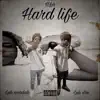Hard Life (feat. LUH DRE) - Single album lyrics, reviews, download