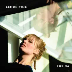Lemontime - Single by Rosina album reviews, ratings, credits