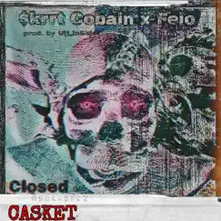 Closed Casket - Single by $krrt Cobain, Feio & backseatclikk album reviews, ratings, credits