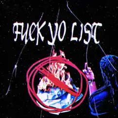 F**k Yo List - Single by YJK Brando album reviews, ratings, credits